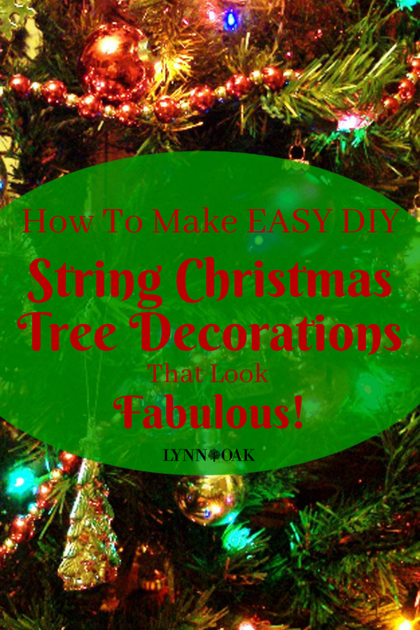 How To Make Easy DIY String Christmas Tree Decorations That Look Fabulous!
